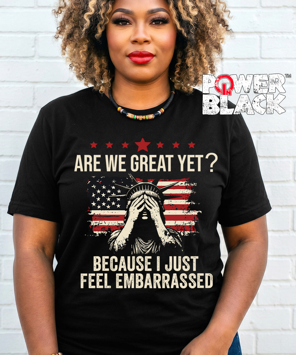Are We Great Yet? (Distressed Design) - ONE DAY SALE