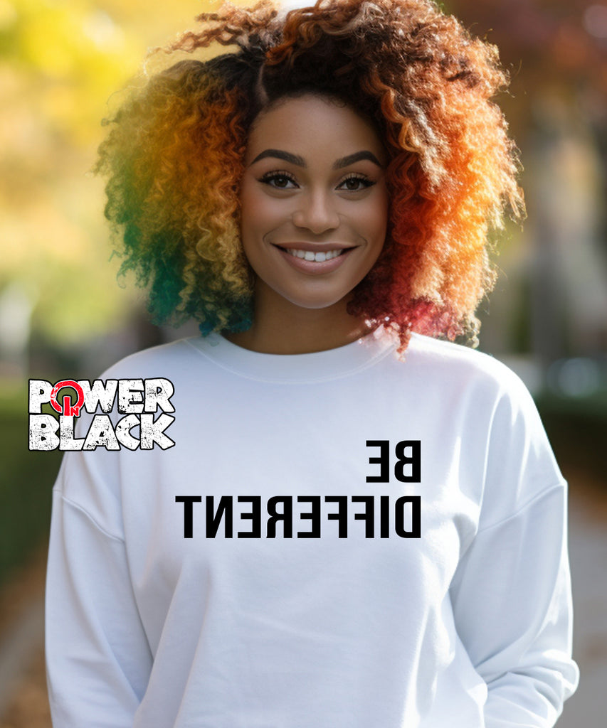 Be Different (backwards print) Sweatshirt