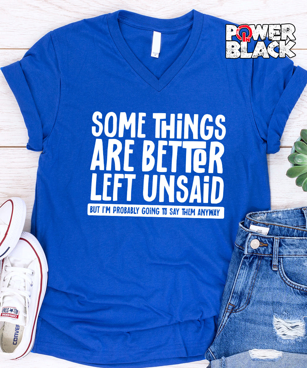 Better Left Unsaid