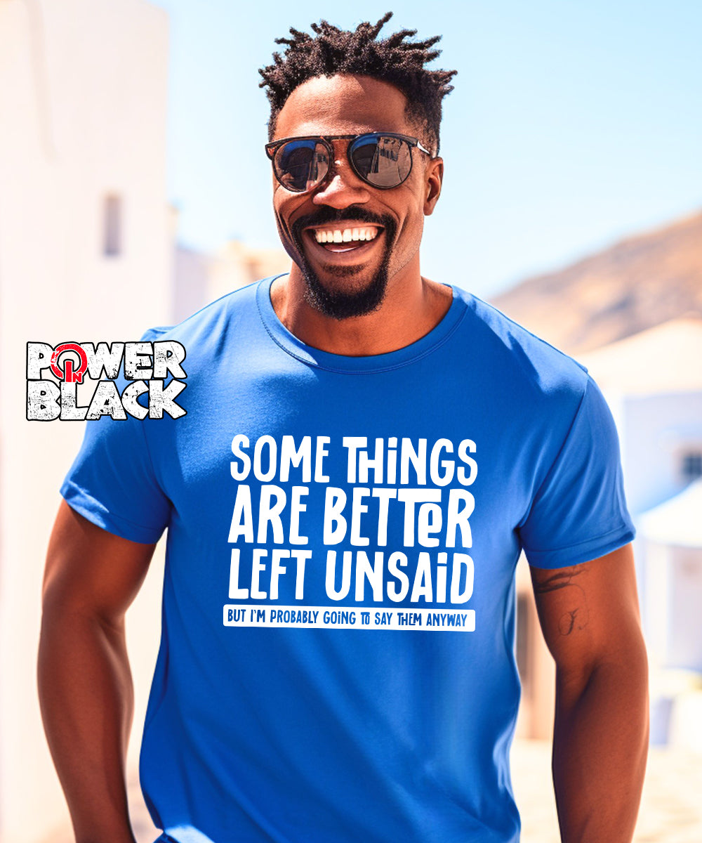 Better Left Unsaid
