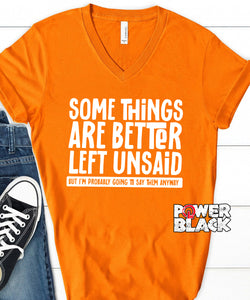 Better Left Unsaid