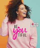 BeYOUtiful Sweatshirt