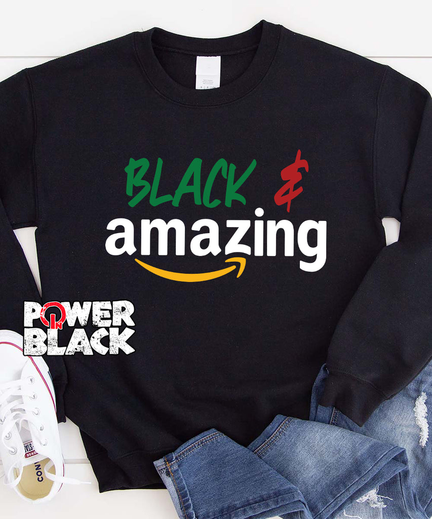 Black & Amazing Sweatshirt