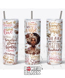 Black Girl Inspiration Tumbler