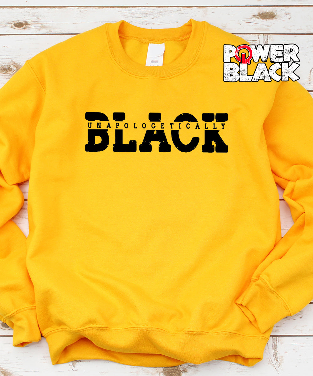 Black Unapologetically Sweatshirt