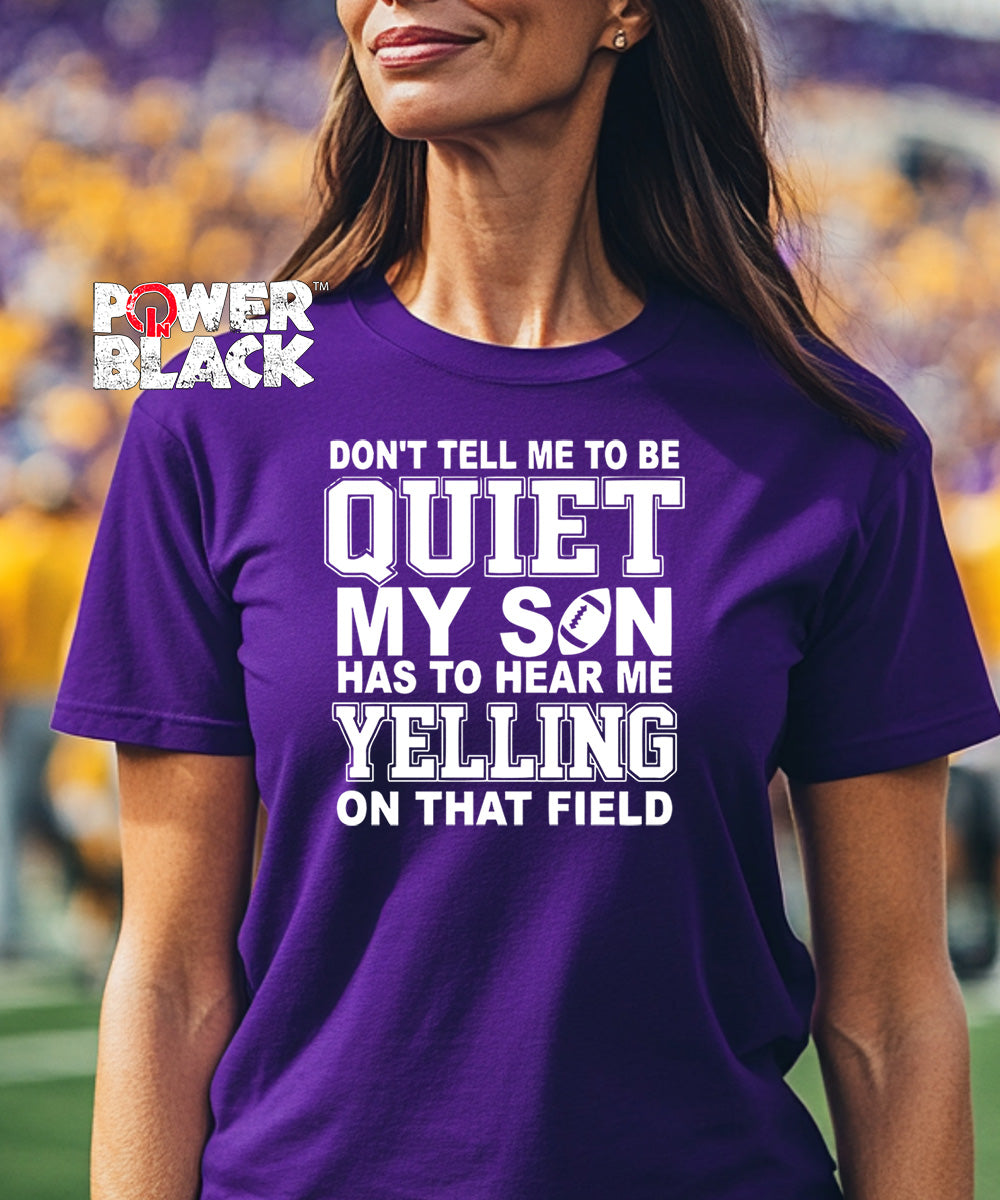 Don't Tell Me To Be Quiet  - FINAL SALE - NO EXCHANGES