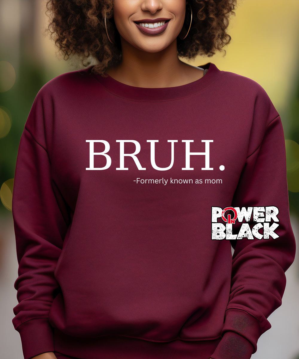 Formerly Known As Mom Sweatshirt