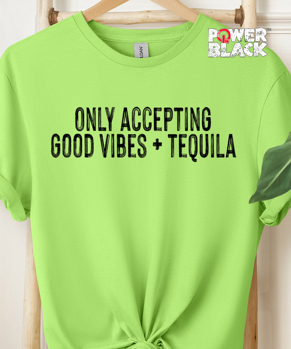 Good Vibes & Tequila (Distressed Design)