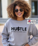Hustle Every Day Sweatshirt