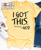 I Got This. Stop Worrying.