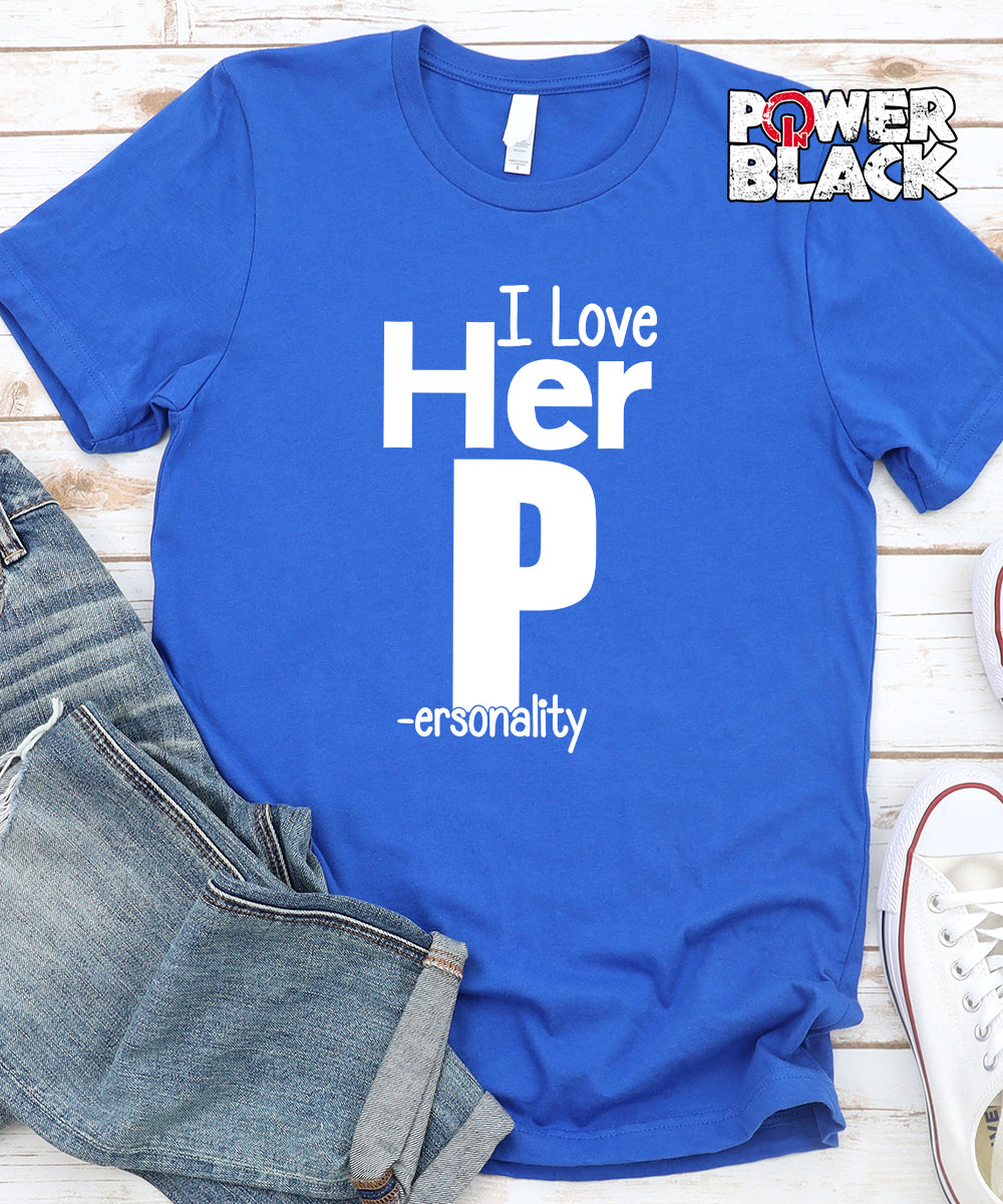 I Love Her Personality