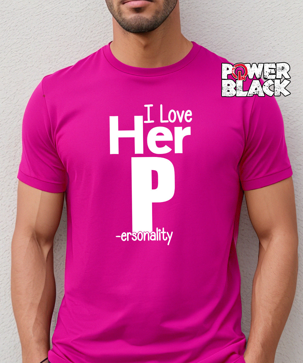 I Love Her Personality