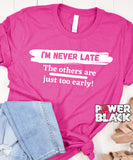 I'm Never Late