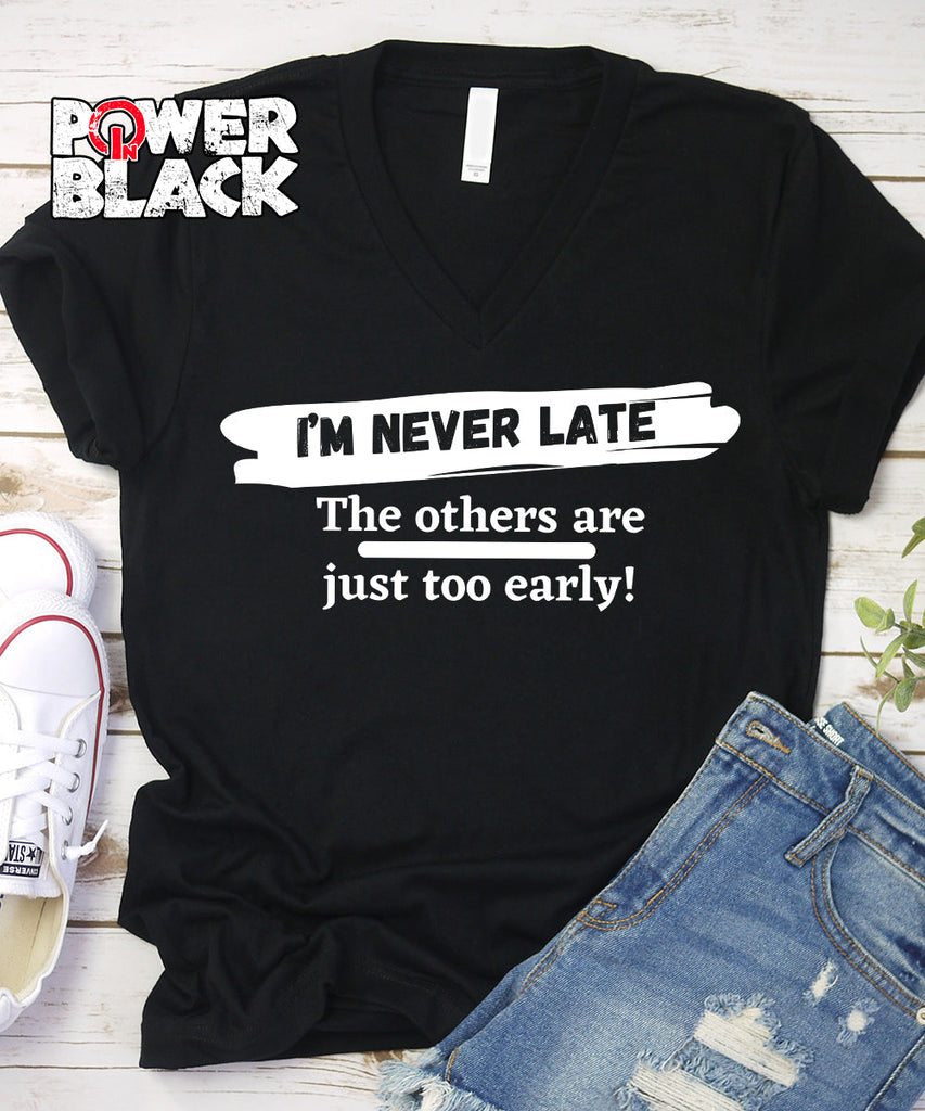 I'm Never Late