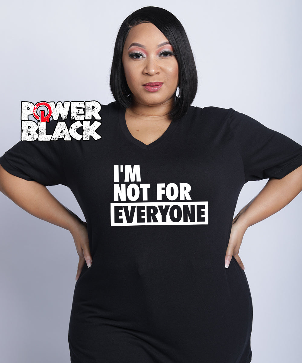 I'm Not For Everyone - FINAL SALE - NO EXCHANGES
