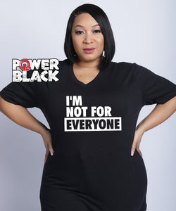 I'm Not For Everyone