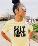 It's The Self Love For Me