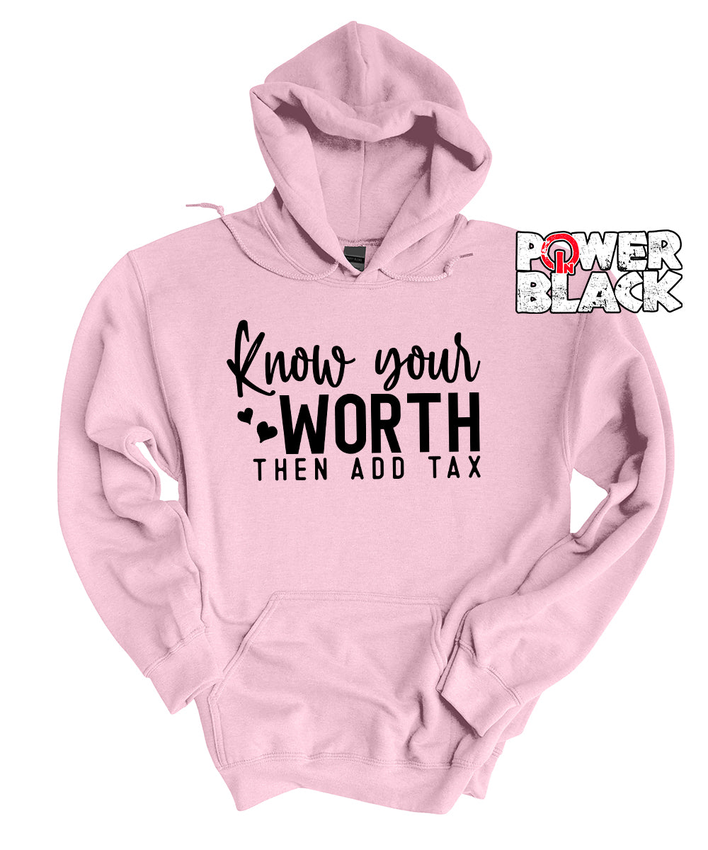 Know Your Worth Hoodie