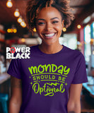 Monday Should Be Optional