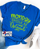 Monday Should Be Optional