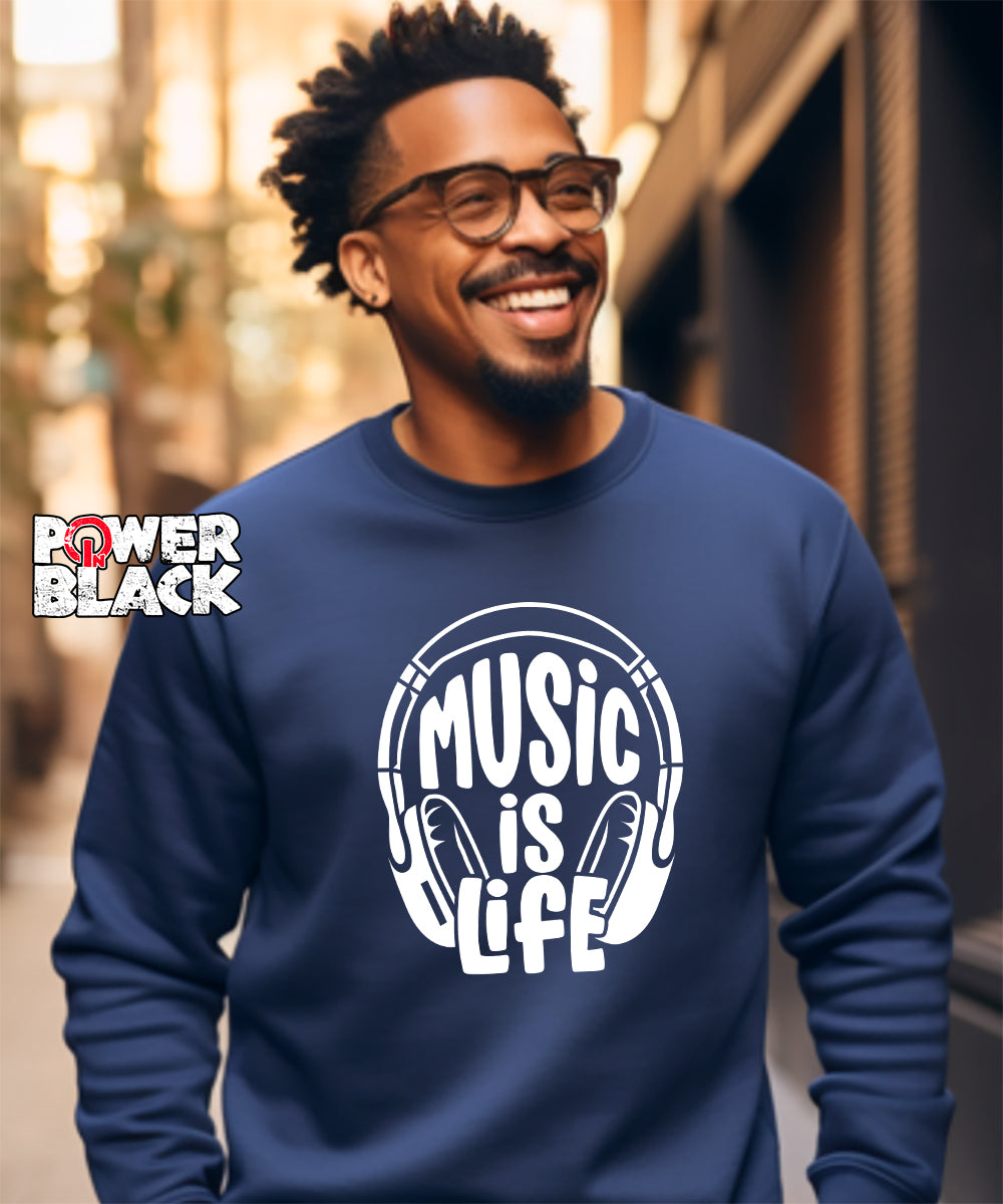 Music Is Life Sweatshirt