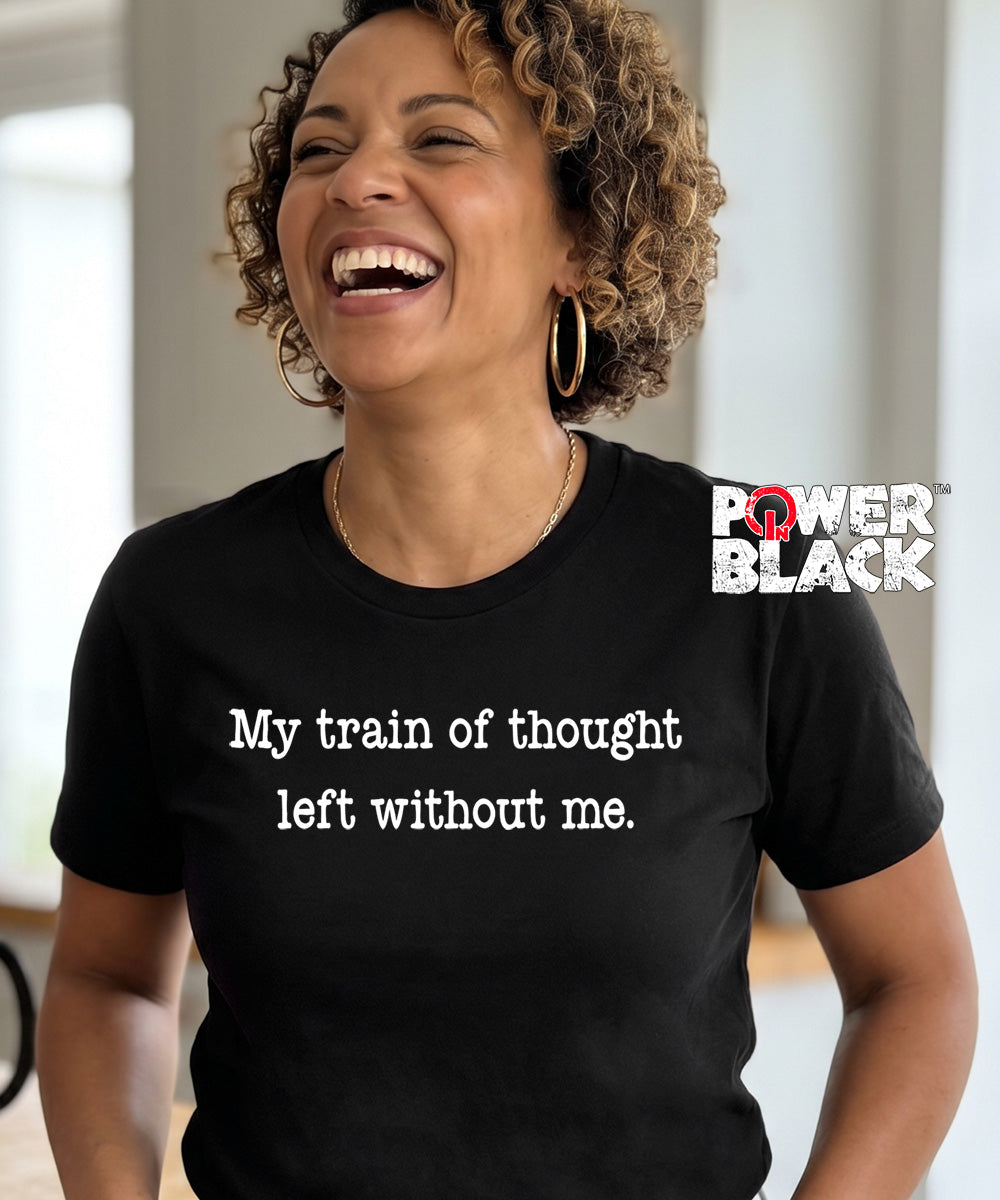 My Train of Thought  - ONE DAY SALE