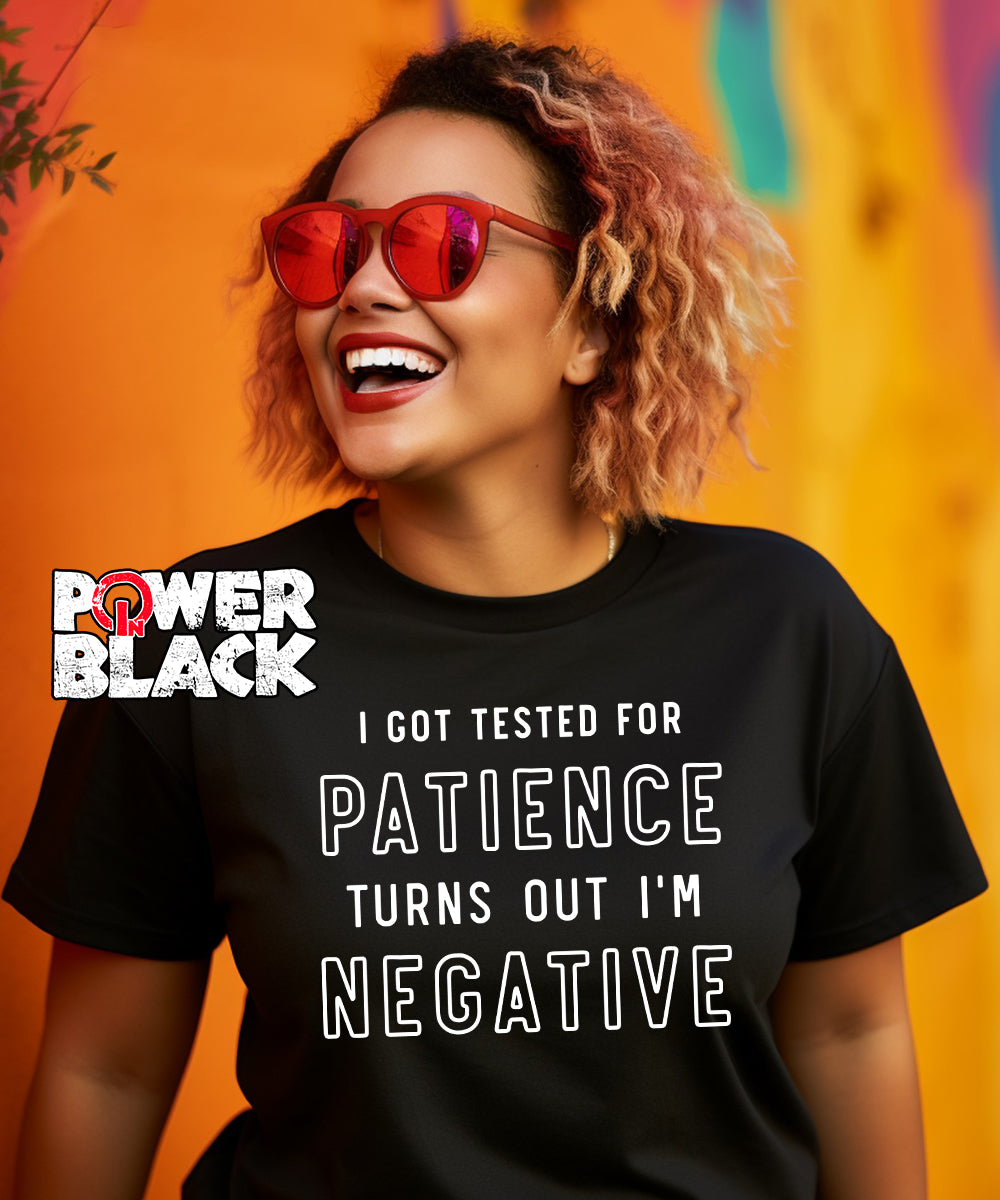 Negative Patience  - FINAL SALE - NO EXCHANGES