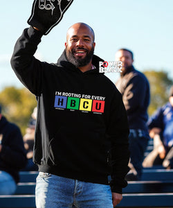 Rooting For Every HBCU Hoodie