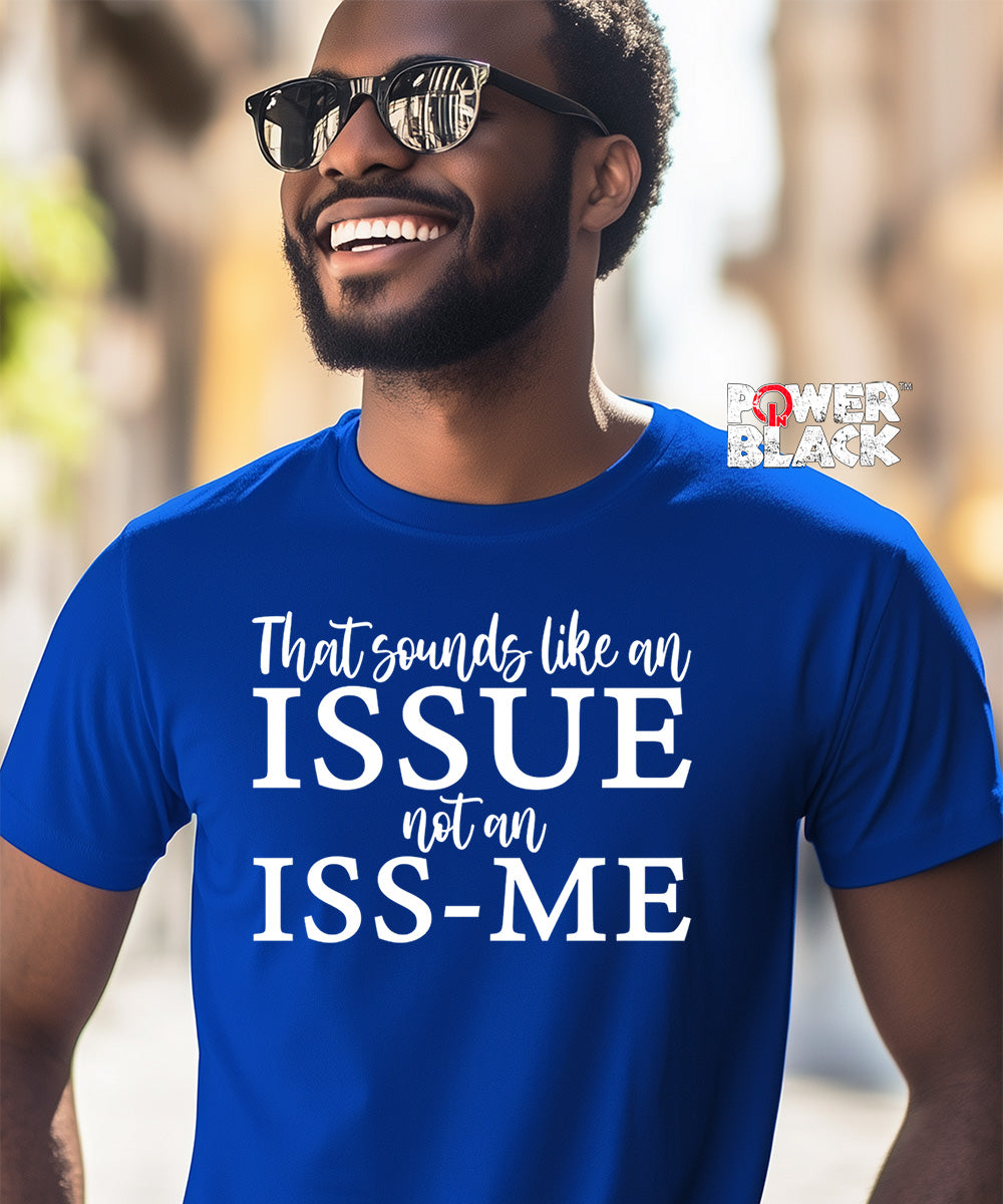 Sounds Like An Issue