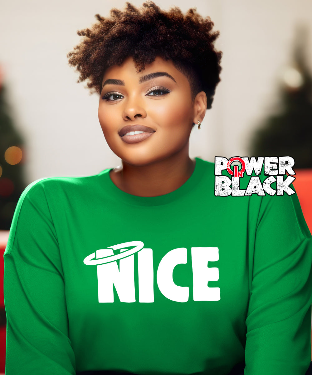 The Nice One Sweatshirt