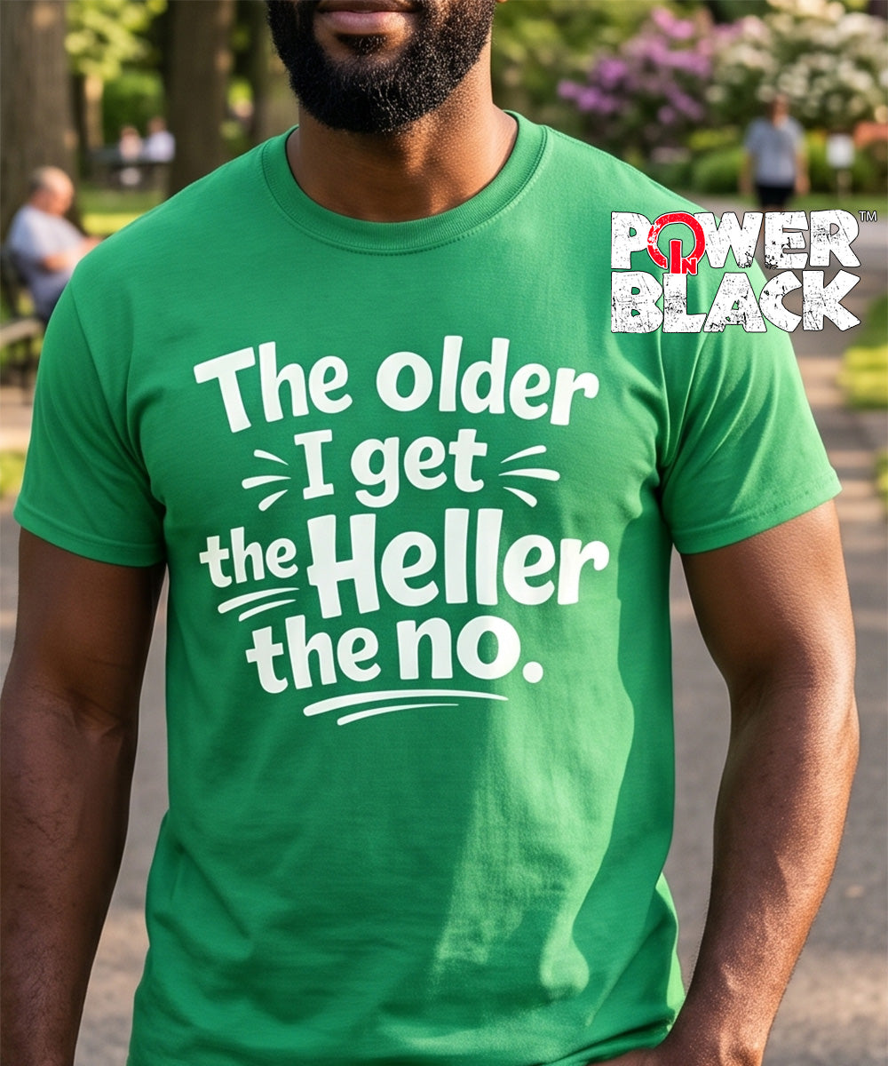 The Older I Get