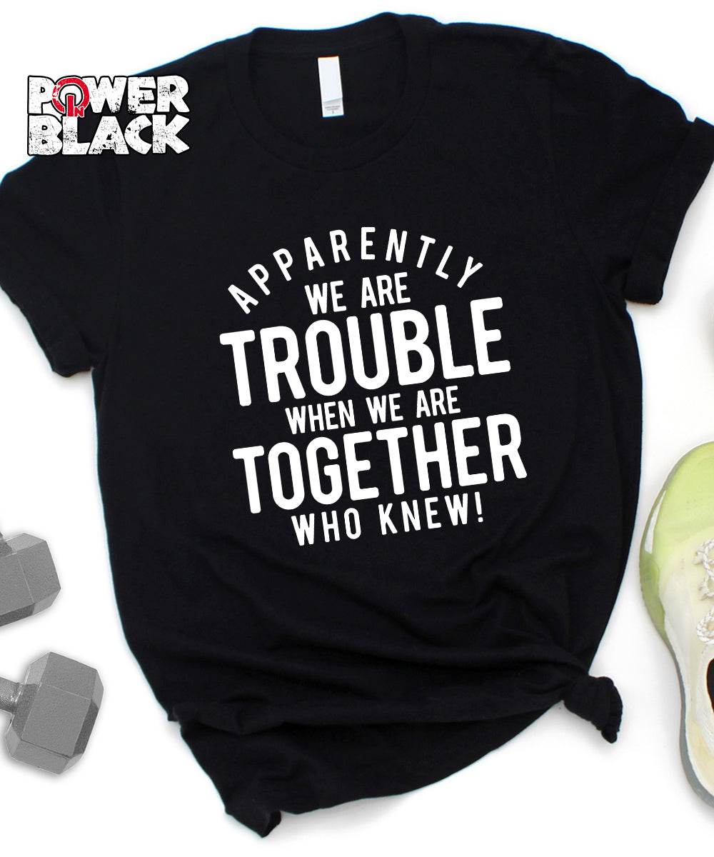 Trouble Together