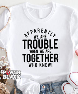 Trouble Together