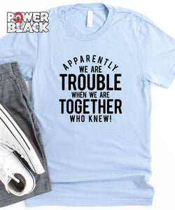 Trouble Together