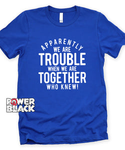 Trouble Together