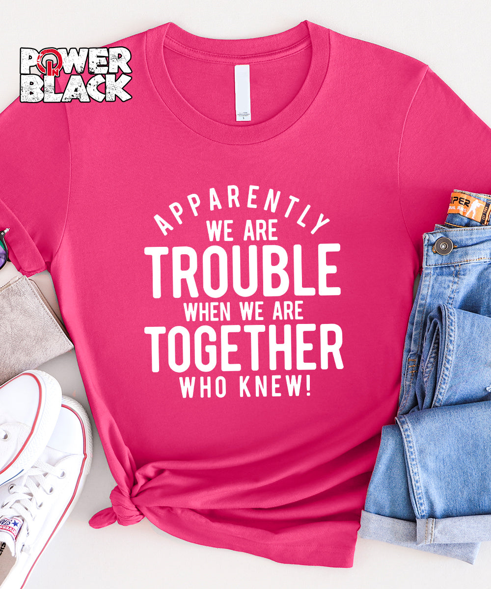 Trouble Together