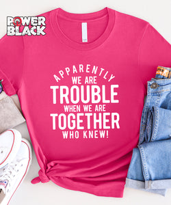 Trouble Together