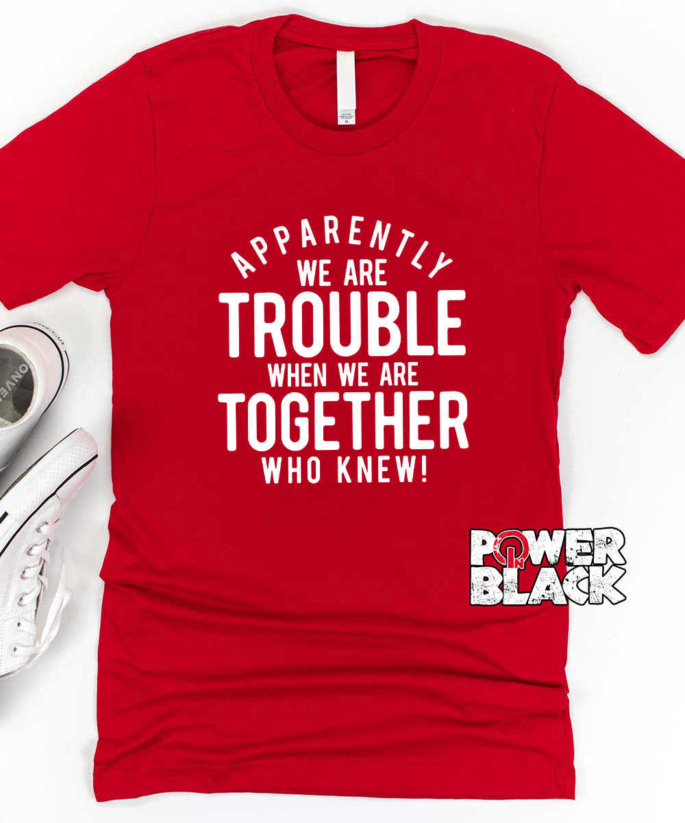 Trouble Together