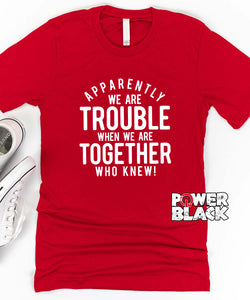 Trouble Together