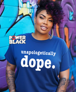 Unapologetically Dope