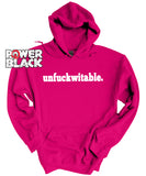Unfuckwitable Hoodie