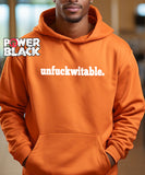 Unfuckwitable Hoodie