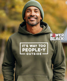 Way Too People-y Hoodie
