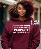 Way Too People-y Hoodie