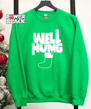 Well Hung Sweatshirt