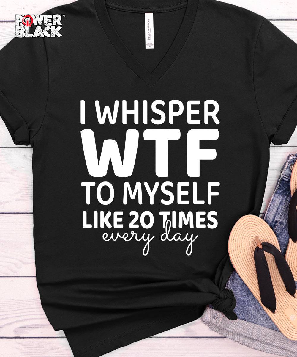 Whisper WTF To Myself