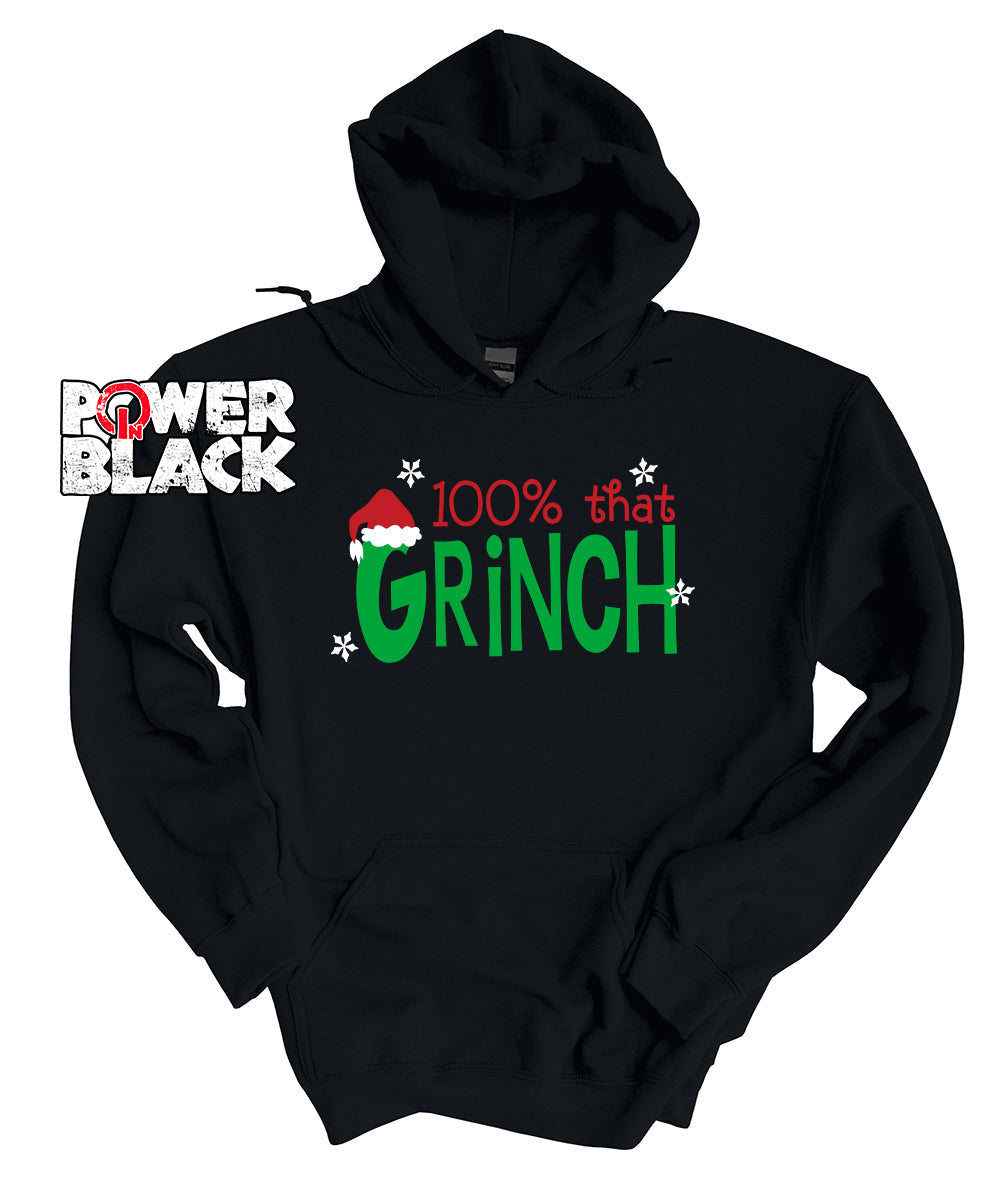 100% That Grinch Hoodie