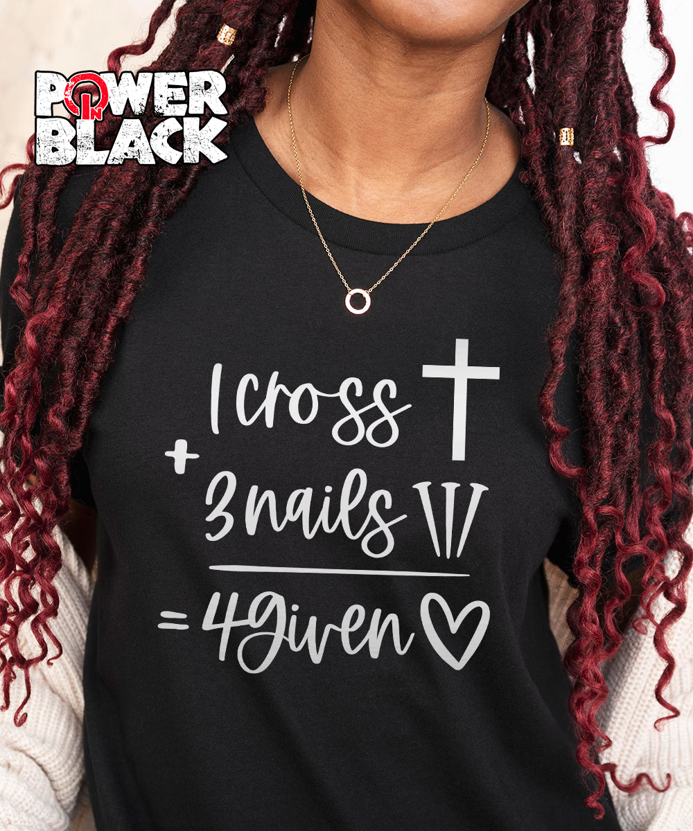 1 Cross + 3 Nails = 4Given