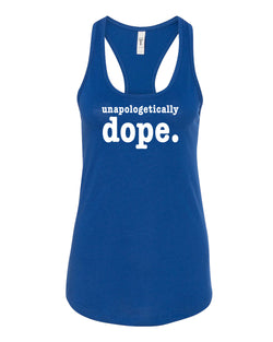 Unapologetically Dope Tank