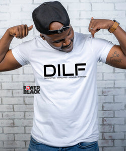 D.I.L.F. (Dedicated Involved Loving Father)